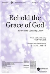 Behold the Grace of God SATB choral sheet music cover